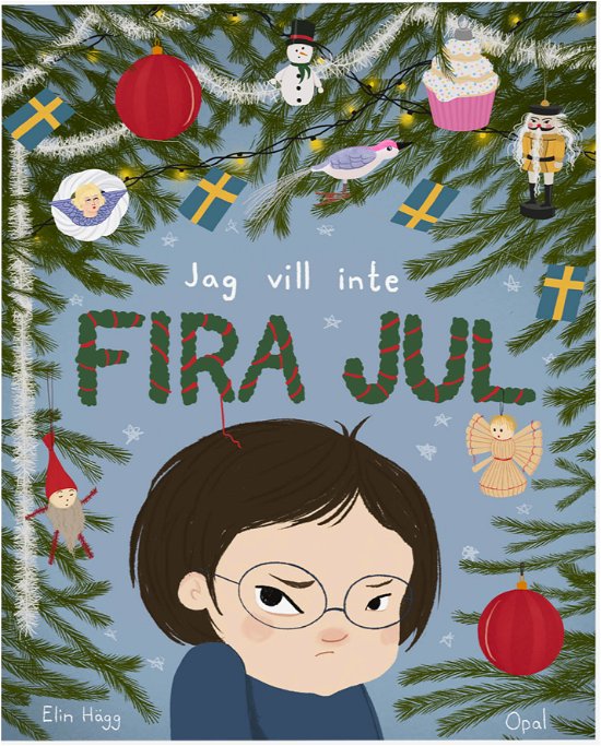 Cover for Elin Hägg · Jag vill inte fira jul (Gebundesens Buch) (2023)