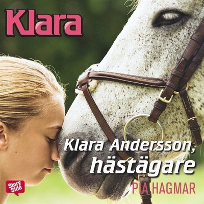 Cover for Pia Hagmar · Klara: Klara Andersson, hästägare (Hörbok (MP3)) (2018)
