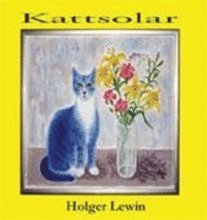 Cover for Holger Lewin · Kattsolar : blänkare i bild och ord (Paperback Book) (2002)