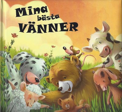 Cover for Roann Mendriq · Mina bästa vänner (Hardcover Book) (2017)