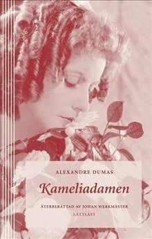Cover for Alexandre Dumas · Klassiker: Kameliadamen (lättläst) (Indbundet Bog) (2003)