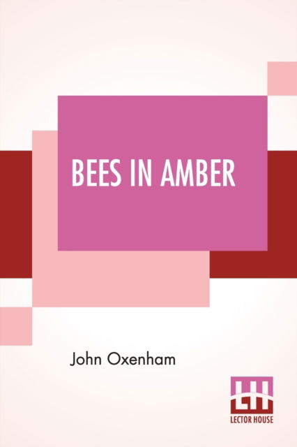 Cover for John Oxenham · Bees In Amber (Paperback Book) (2020)