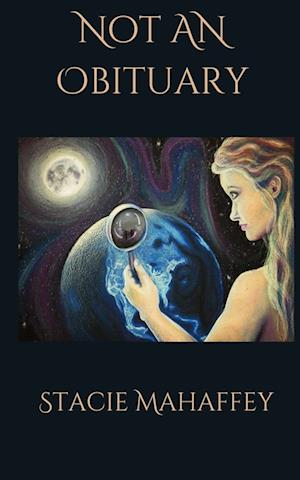 Not An Obituary - Stacie Mahaffey - Livros - Libresco Feeds Private Limited - 9789357748858 - 1 de abril de 2023
