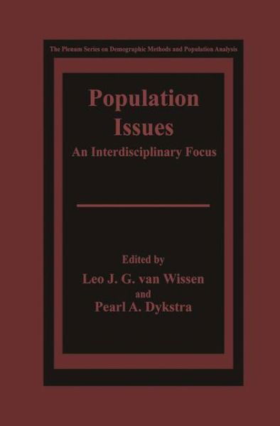 Leo J G Van Wissen · Population Issues: An Interdisciplinary Focus - The Springer Series on Demographic Methods and Population Analysis (Taschenbuch) [Softcover reprint of the original 1st ed. 1999 edition] (2012)