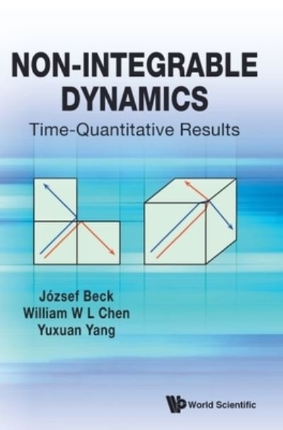 Non-Integrable Dynamics Time-quantitathb : Non-Integrable Dynamics - Al - Bøker - World Scientific Publishing Co Pte Ltd - 9789811273858 - 18. september 2023
