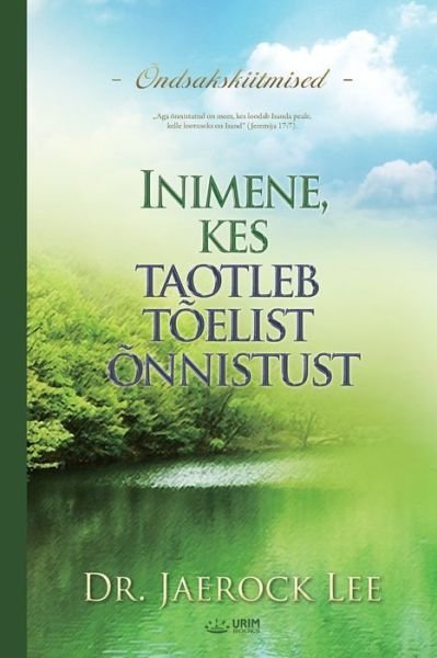 Cover for Lee Jaerock · Inimene, kes taotleb toelist onnistust (Estonian) (Paperback Book) (2020)