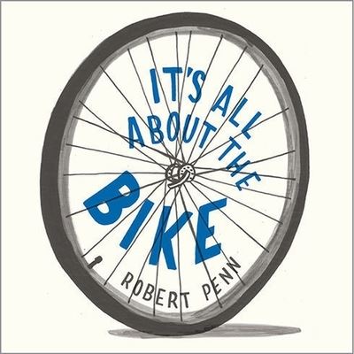 Cover for Robert Penn · It's All about the Bike (CD) (2012)