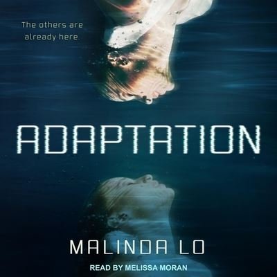Cover for Malinda Lo · Adaptation (CD) (2021)