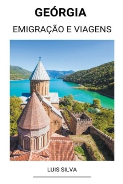 Cover for Luis Silva · Georgia (Emigracao e Viagens) (Paperback Book) (2022)
