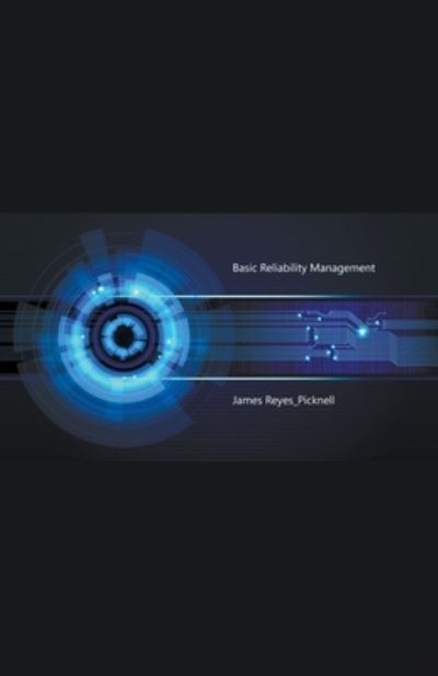 Cover for James V Reyes-Picknell · Basic Reliability Management (Paperback Book) (2020)