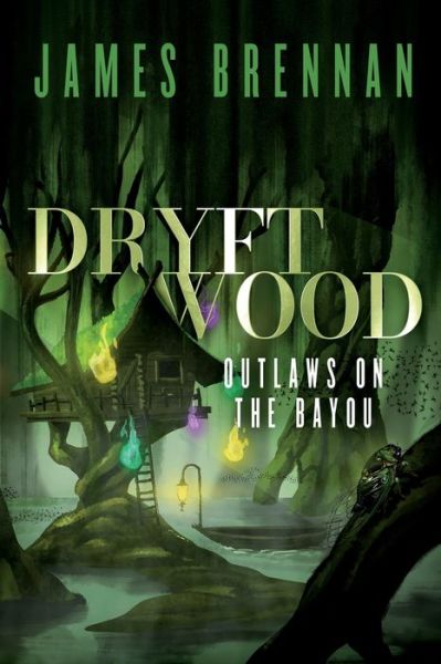 Dryftwood: Outlaws on the Bayou - James Brennan - Books - Independently Published - 9798433956858 - August 6, 2021