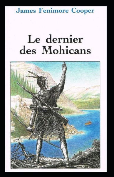 Cover for James Fenimore Cooper · Le Dernier des Mohicans Annote (Pocketbok) (2021)