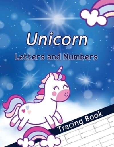Unicorn Letters and Numbers Tracing Book - Trust - Bücher - Independently Published - 9798566955858 - 18. November 2020