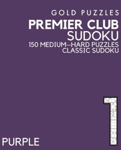 Cover for Gp Press · Gold Puzzles Premier Club Sudoku Purple Book 1 (Taschenbuch) (2020)