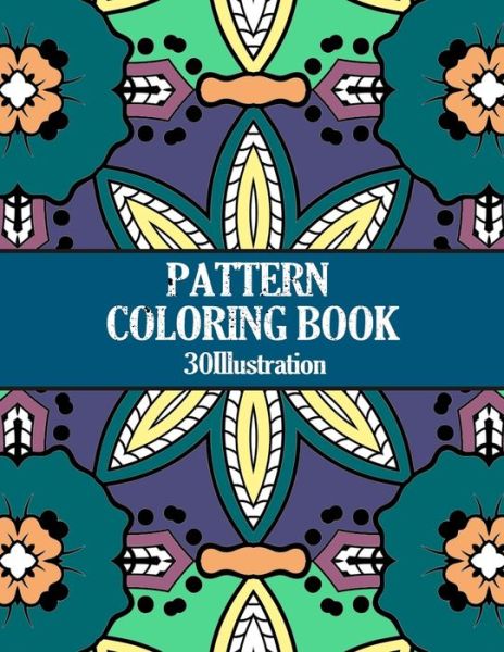 Cover for Ali Ben · 30 Pattern coloring book (Paperback Book) (2020)