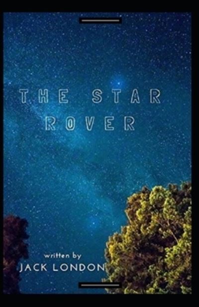 Cover for London · The Star Rover Annotated (Taschenbuch) (2021)