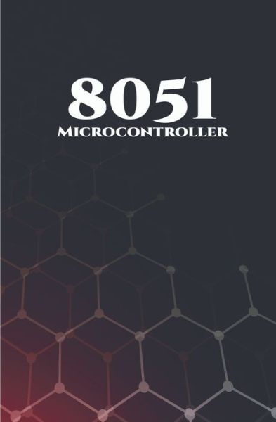 Cover for Anbazhagan K · 8051 Microcontroller Best 10 Projects (Paperback Book) (2020)