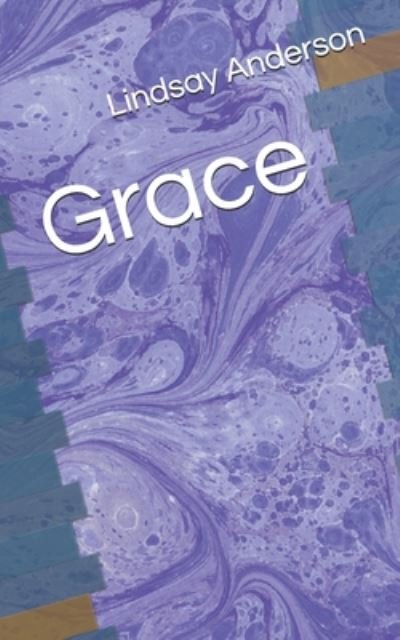 Cover for Lindsay Anderson · Grace (Paperback Bog) (2020)