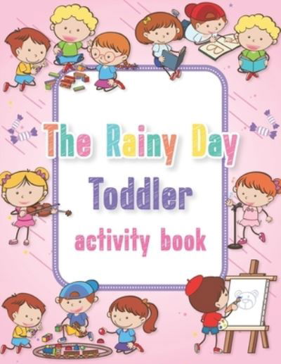 Cover for John Williams · The Rainy Day Toddler Activity Book (Pocketbok) (2020)