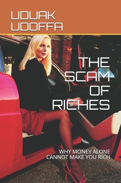 Cover for Uduak Udoffa · The Scam of Riches (Paperback Book) (2021)