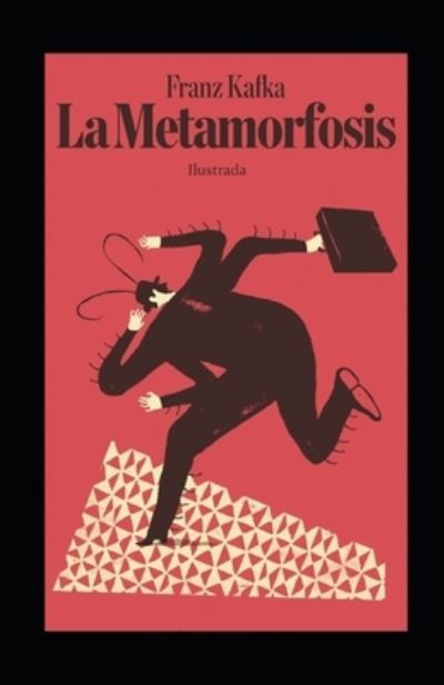 Cover for Franz Kafka · La metamorfosis ilustrada (Paperback Bog) (2021)