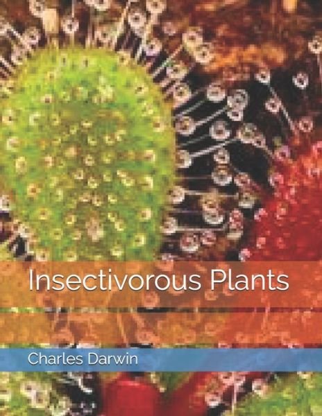 Cover for Charles Darwin · Insectivorous Plants (Paperback Bog) (2021)