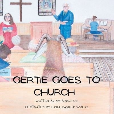 Cover for CM Burklund · Gertie Goes to Church (Pocketbok) (2022)