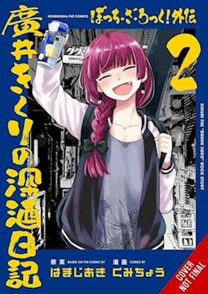 Cover for Aki Hamazi · Bocchi the Rock! Side Story: Kikuri Hiroi’s Heavy-Drinking Diary, Vol. 2 (Taschenbuch) (2025)