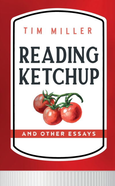 Cover for Tim Miller · Reading Ketchup (Paperback Bog) (2022)