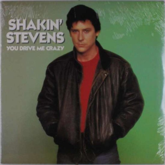 You Drive Me Crazy - Shakin' Stevens - Music - EPIC - 9992608107858 - August 14, 2018