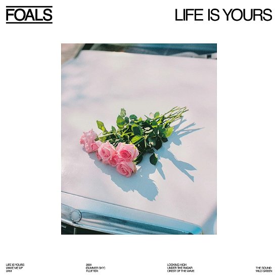 Cover for Foals · Life Is Yours (LP) (2022)