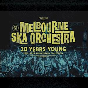 20 Years Young - Melbourne Ska Orchestra - Musik - FOUR FOUR RECORDS - 0197186996859 - 10. März 2023