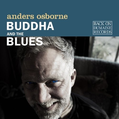 Cover for Anders Osborne · Buddha And The Blues (CD) [Digipak] (2019)