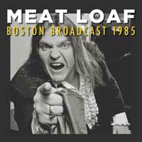 Boston Broadcast 1985 - Meat Loaf - Music - BIG CAR - 0803343166859 - April 27, 2018