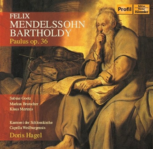 Cover for Mendelssohn / Goetz / Brutscher / Mertens / Hagel · Paulus Op 36 (CD) (2009)