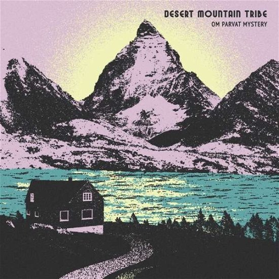 Cover for Desert Mountain Tribe · Om Parvat Mystery (CD) [Digipak] (2018)