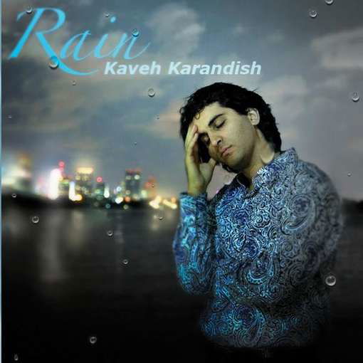 Cover for Kaveh Karandish · Rain (CD) (2011)