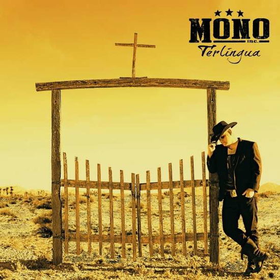 Terlingua (Yellow Transparent Vinyl) - Mono Inc - Musik - NO CUT - 0886922630859 - 8. januar 2021