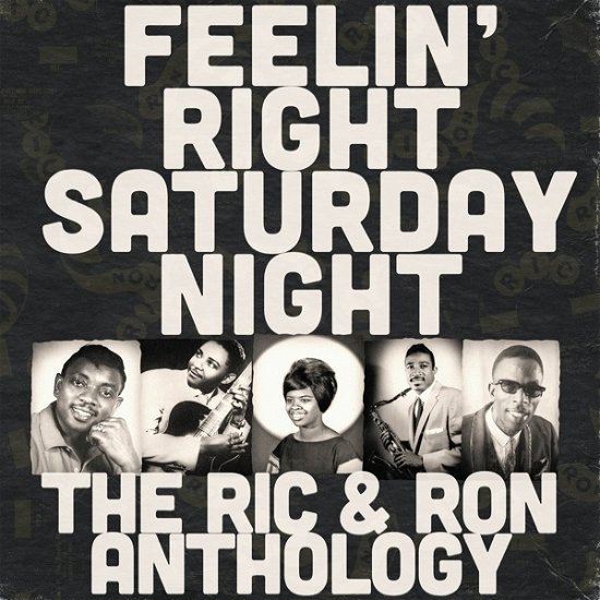 Feelin' Right Saturday Night: The Ric & Ron Anthology - V/A - Musiikki - CRAFT - 0888072074859 - perjantai 7. joulukuuta 2018