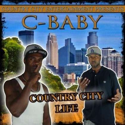 Cover for C-baby · Country City Life (CD) (2013)