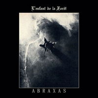 Abraxas - L'enfant De La Foret - Music - NEUROPA - 1104040000859 - January 11, 2019