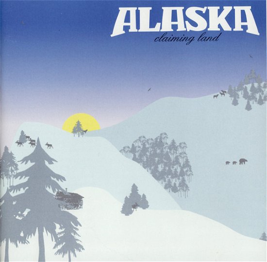 Claiming Land - Alaska - Musiikki - 808 - 3481573593859 - 