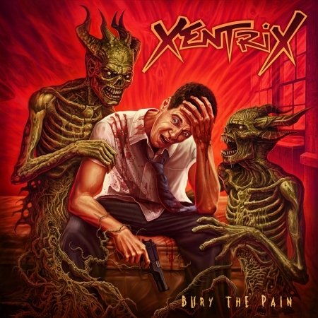 Cover for Xentrix · Bury The Pain (CD) (2019)