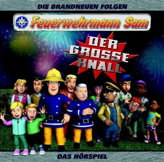 Cover for Feuerwehrmann Sam · Der Große Knall (Das Hörspiel) (CD) (2012)