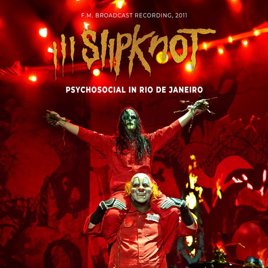 Slipknot · Psychosocial in Rio De Janeiro (CD) (2024)