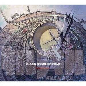 Cover for Kill La Kill O.s.t. (CD) [Japan Import edition] (2013)
