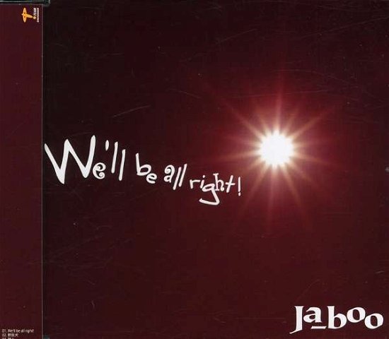 Cover for Ja-boo · We`ll Be All Right! (CD) [Japan Import edition] (2008)