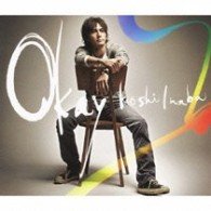 Cover for Koshi Inaba · Okay &lt;limited&gt; (CD) [Japan Import edition] (2010)