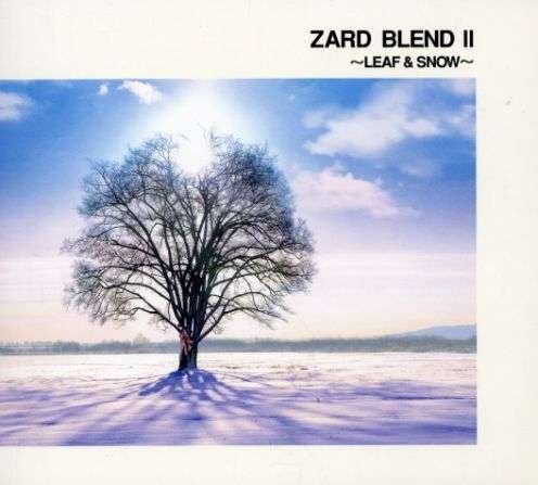 Cover for Zard · Zard Blend 2-leaf &amp; Snow- (CD) [Japan Import edition] (2001)