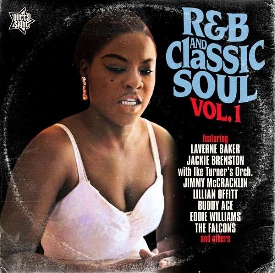 R&B & Classic Soul 1 - V/A - Musik - OUTTA SIGHT - 5013993970859 - 24. oktober 2018